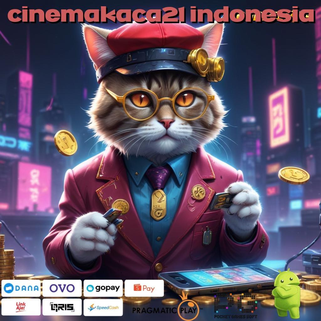 CINEMAKACA21 INDONESIA : unduh tanpa tunda