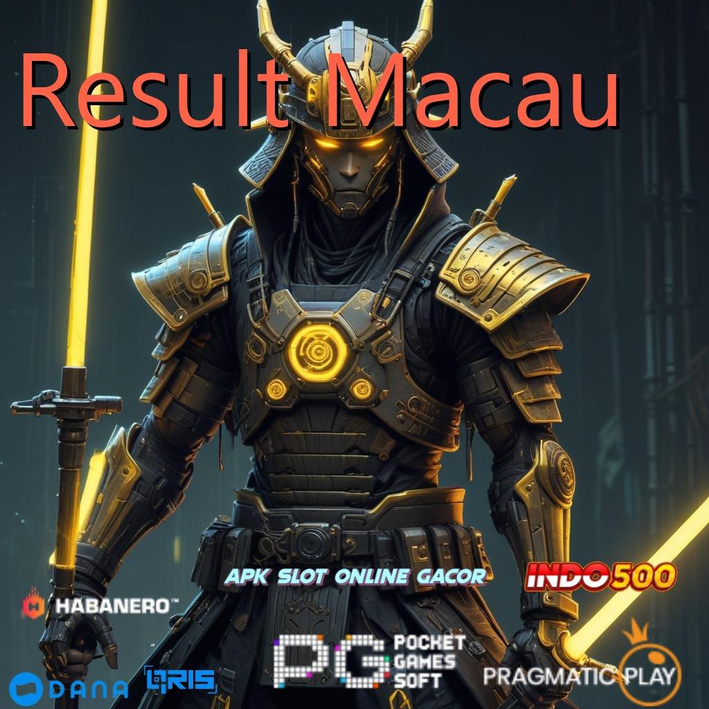 Result Macau