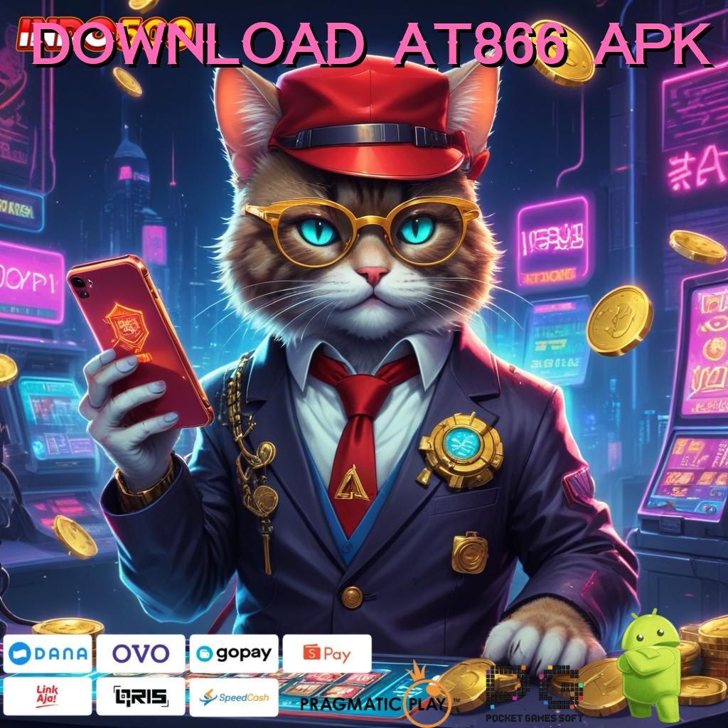 DOWNLOAD AT866 APK Mesin Digital Mengubah Hidup dengan Apk Canggih