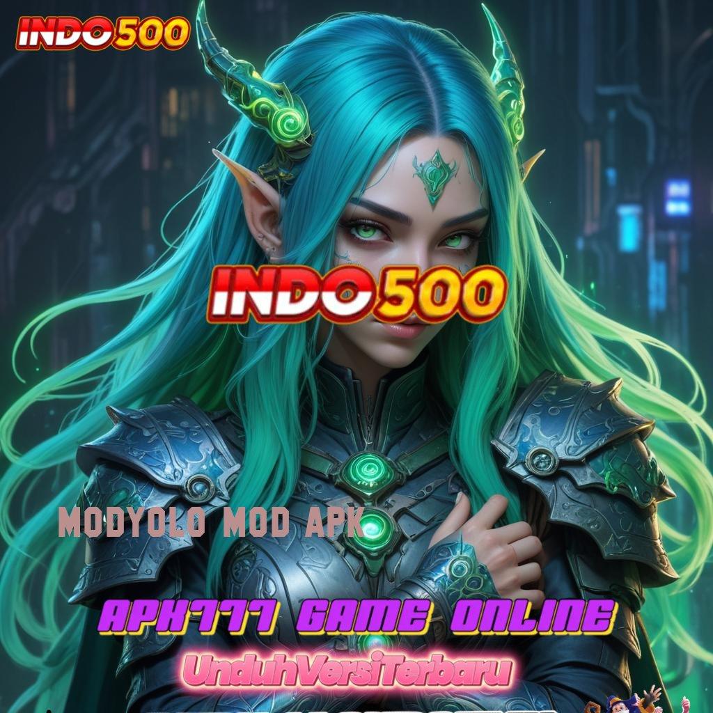 MODYOLO MOD APK ➜ Deposit Bca 20 000 Versi 2.988.44 Login Unduh 2025 Terbaru