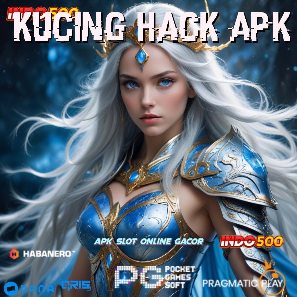 KUCING HACK APK , utama kesuksesan selalu