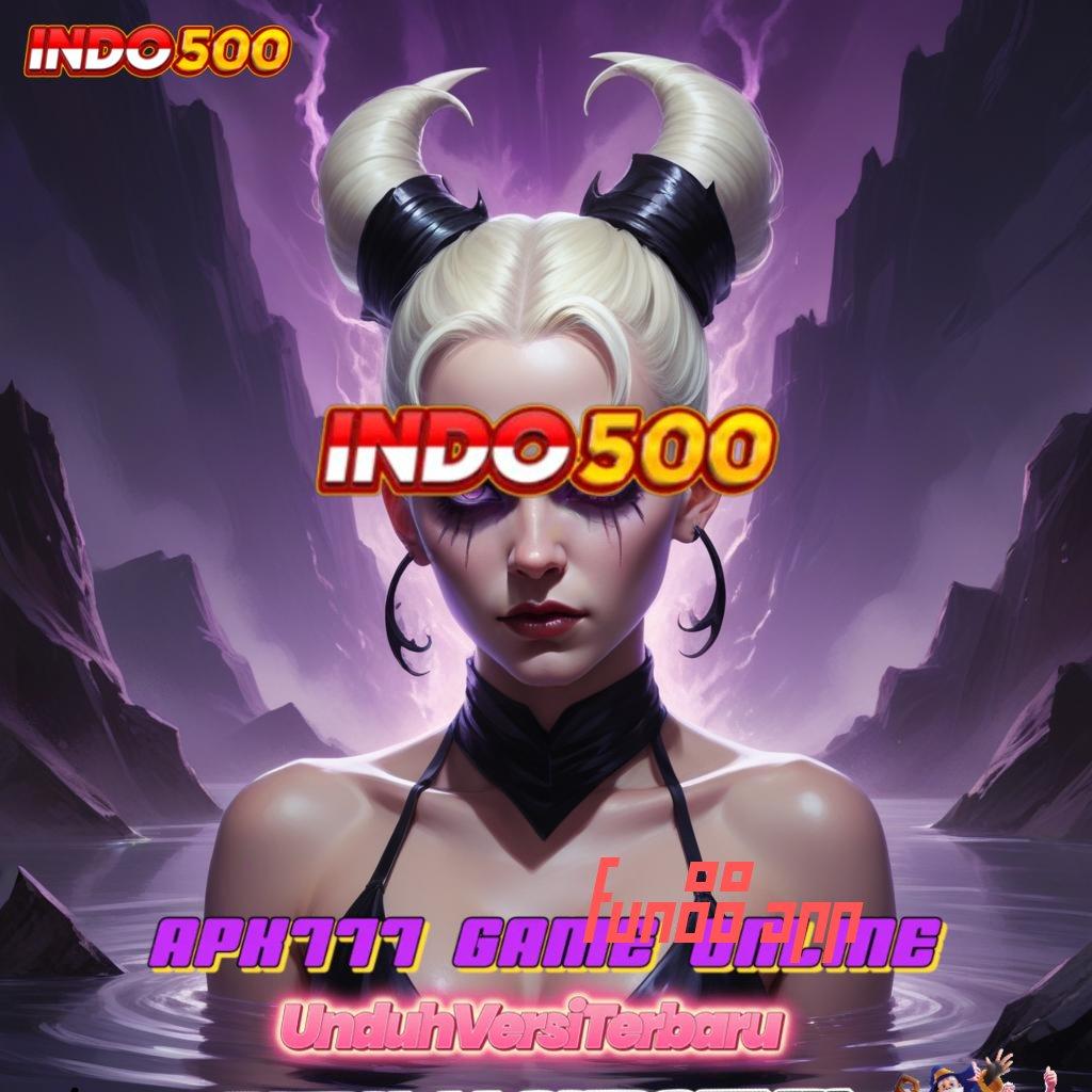 FUN88 APP ♒ Depo Langsung Wd 5k Apk Cheat Slot Uang Asli