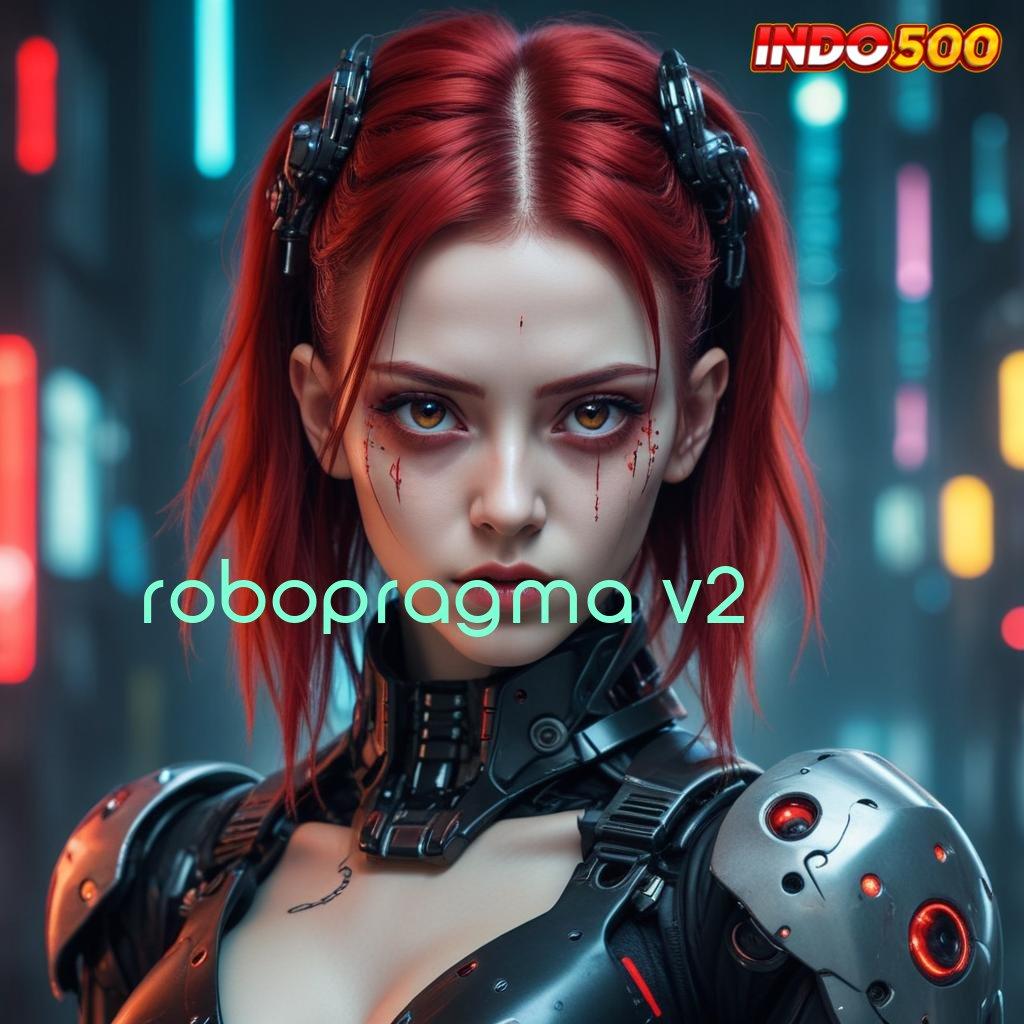 ROBOPRAGMA V2 depo shopeepay baru jalan menuju maxwin