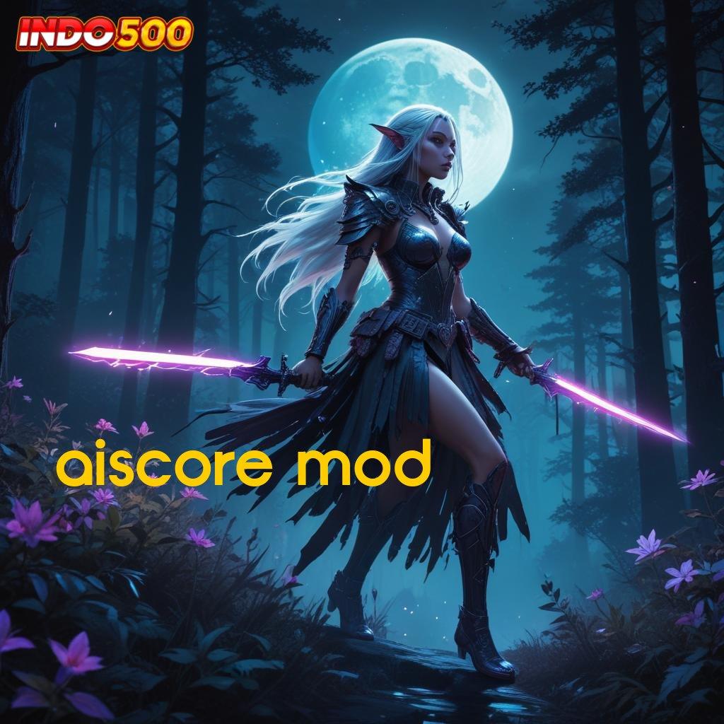 AISCORE MOD slot online 777 gacor, link login resmi dan alternatif aman