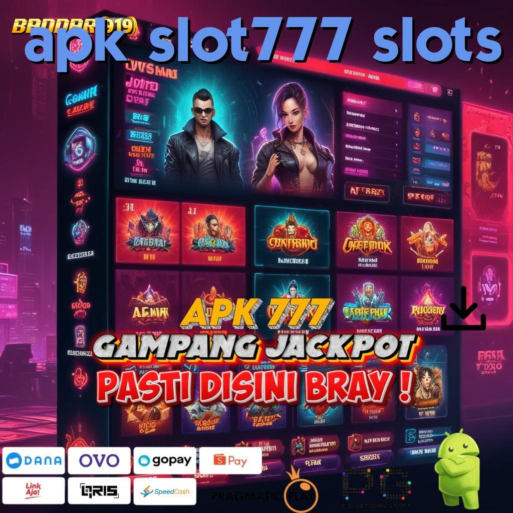 APK SLOT777 SLOTS , Depo Bni 20 Ribu Mudah Menjalani Kompetisi