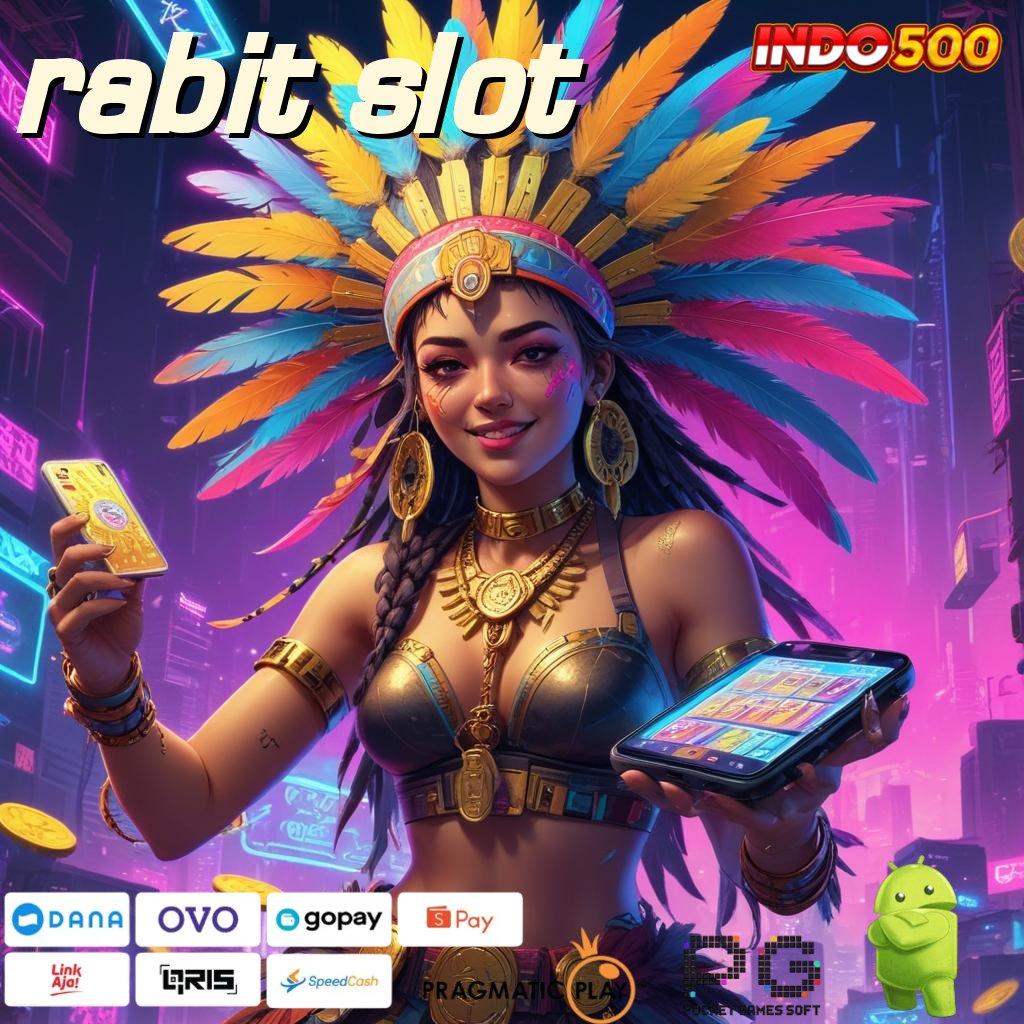 RABIT SLOT Versi Baru Mesin Jackpot Besar