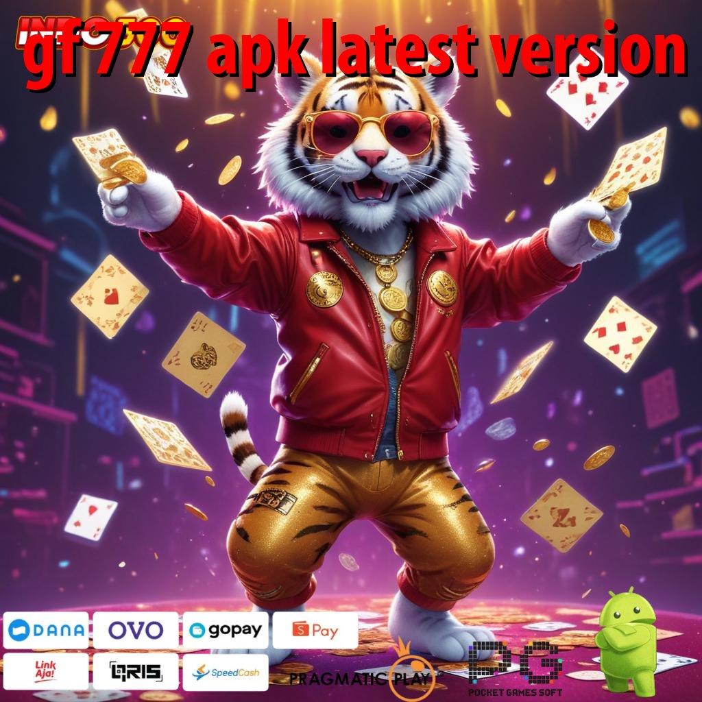 GF 777 APK LATEST VERSION Keberhasilan Mulai Slot Game Yang Menghasilkan Uang Di Android