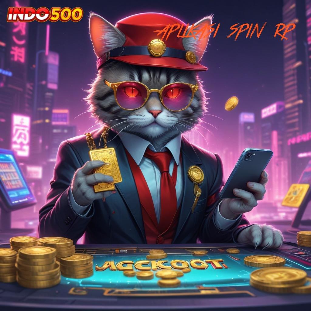 APLIKASI SPIN RP 👉 Maxwin Segera Slot Gacor 2025, Jackpot Di Depan Mata!