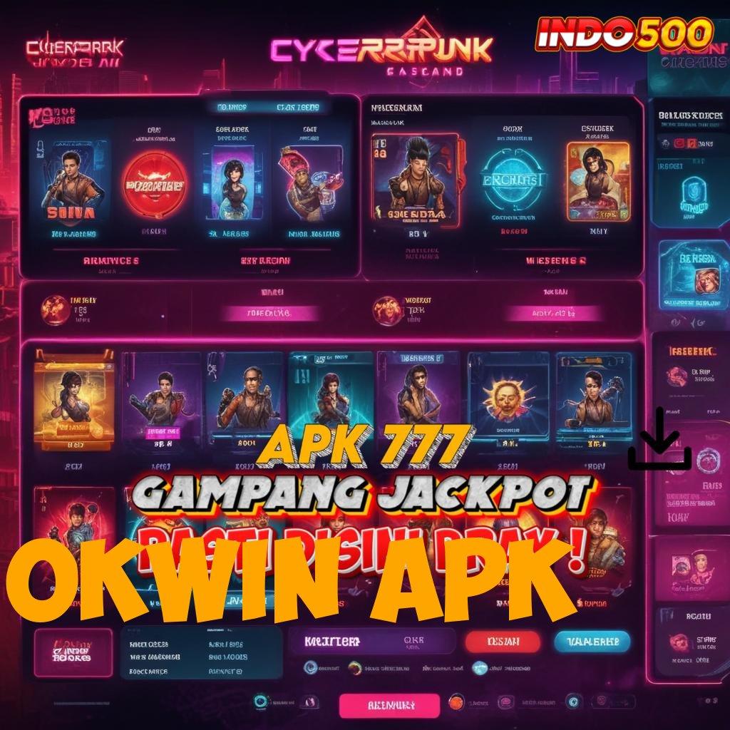 OKWIN APK langsung menang dengan permainan lengkap dalam fleksibilitas baru