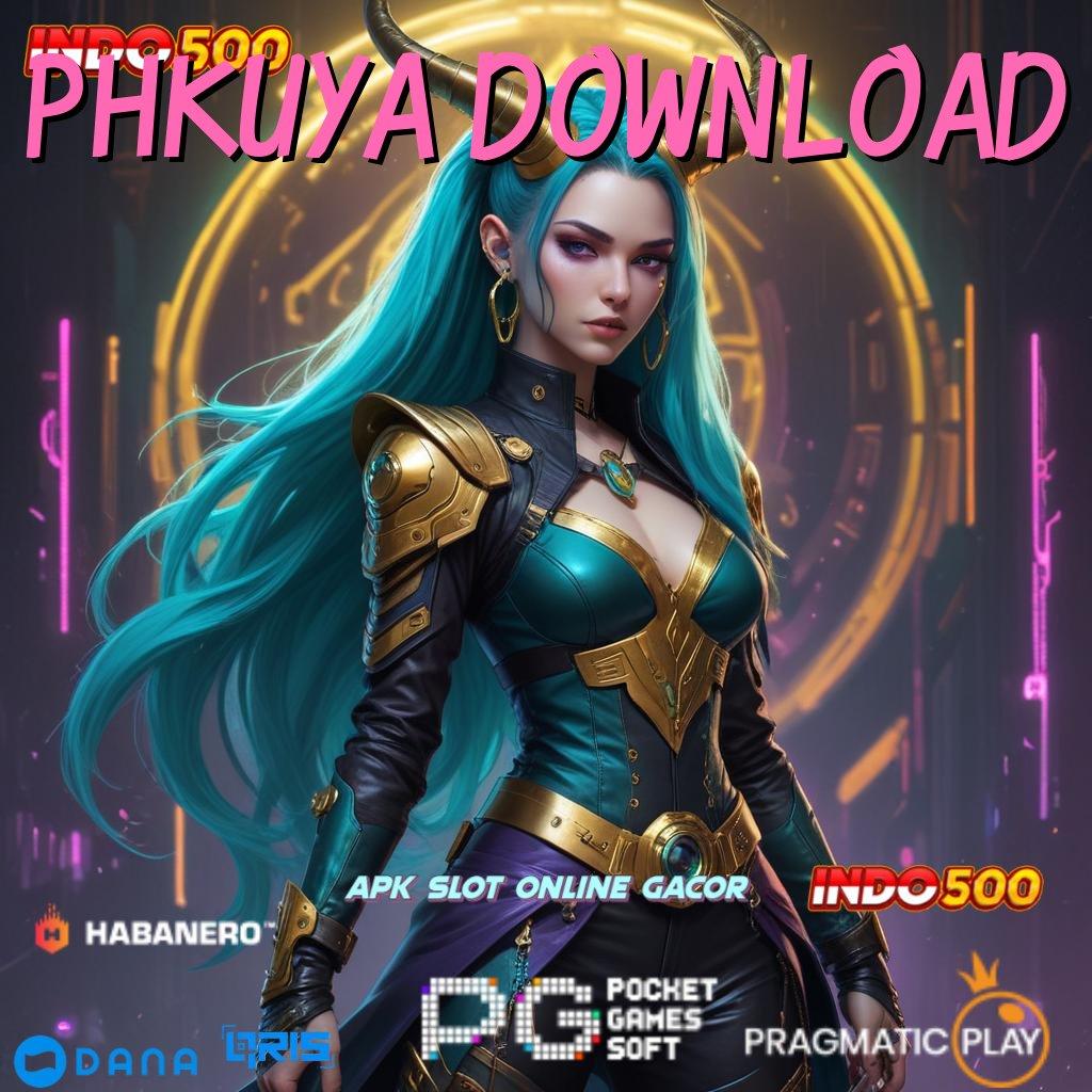 Phkuya Download