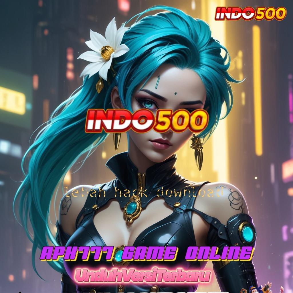 LEBAH HACK DOWNLOAD ➰ pengesahan rezeki bonus muncul tiap saat