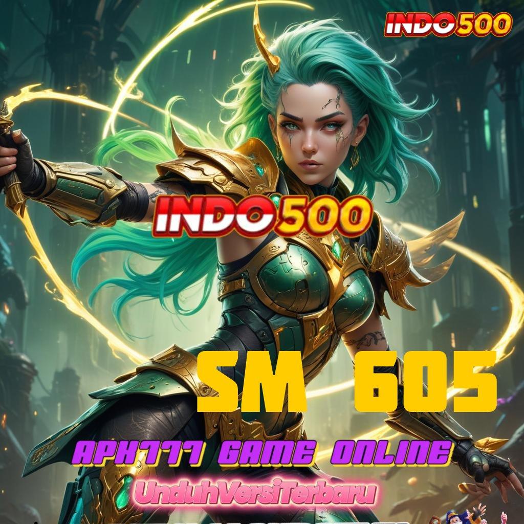 SM 605 ✅ Layanan Stabil Dengan Titik Penghubung Modern