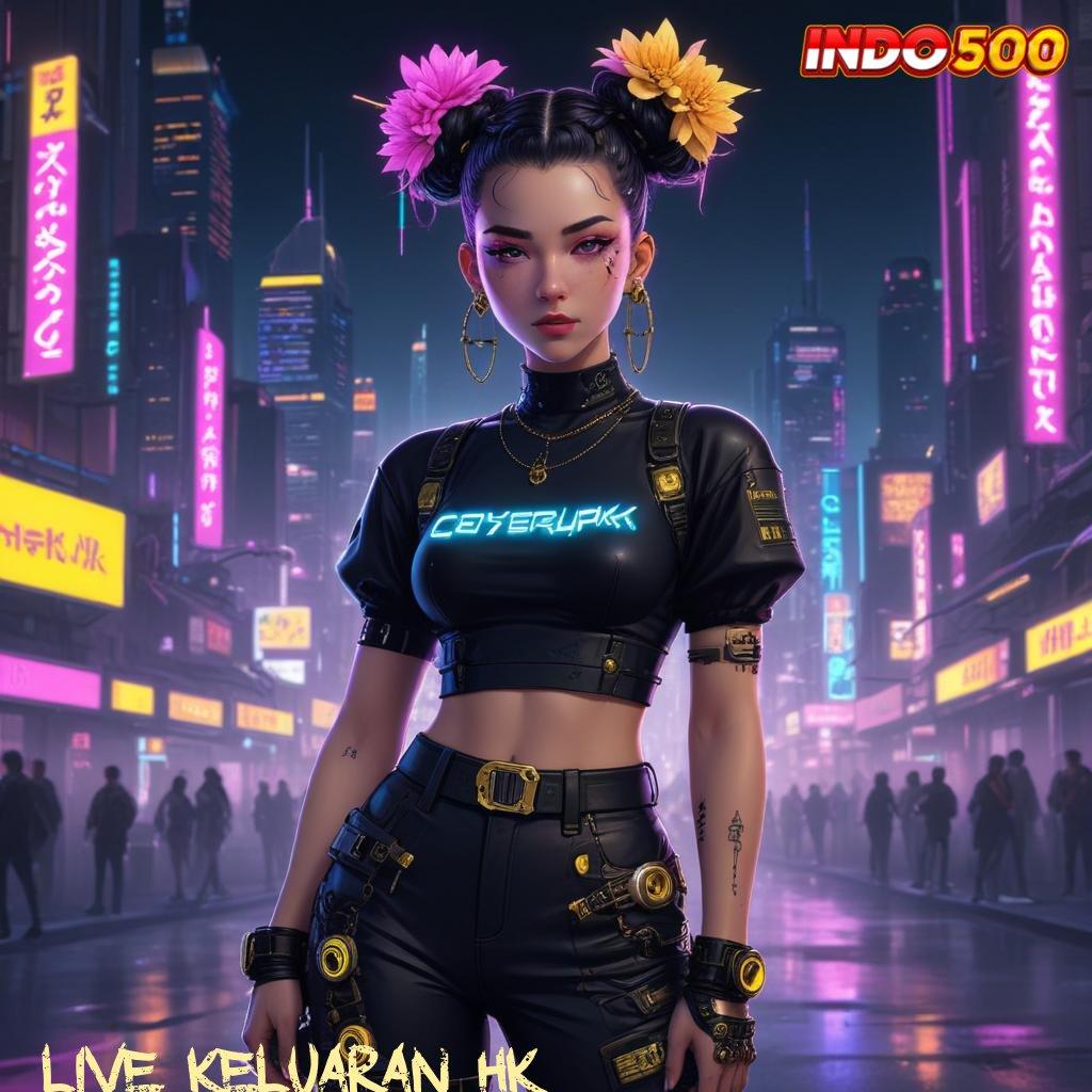 LIVE KELUARAN HK ⋗ Rangka Digital Jalan Cepat Keberhasilan Anda