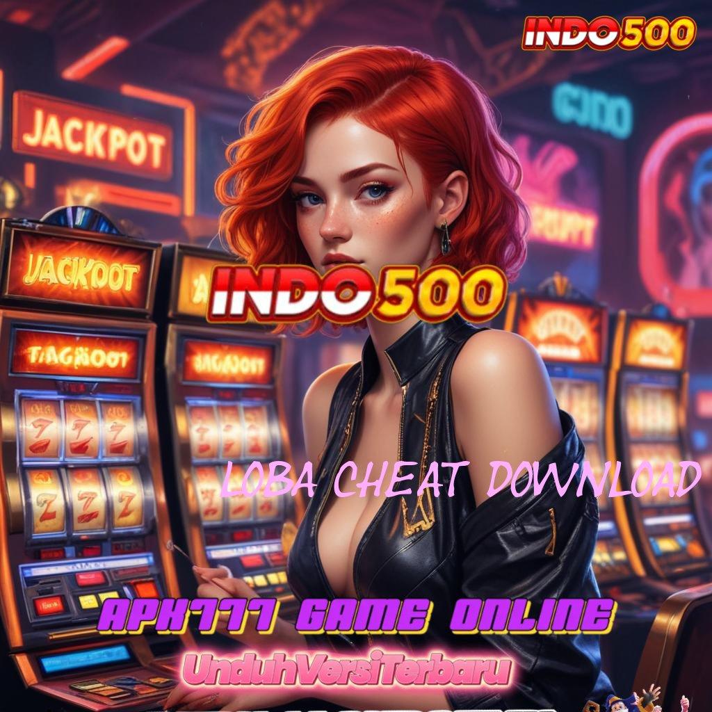 LOBA CHEAT DOWNLOAD 🥇 Deposit Bank Jago 5000 Praktis Untuk Menang