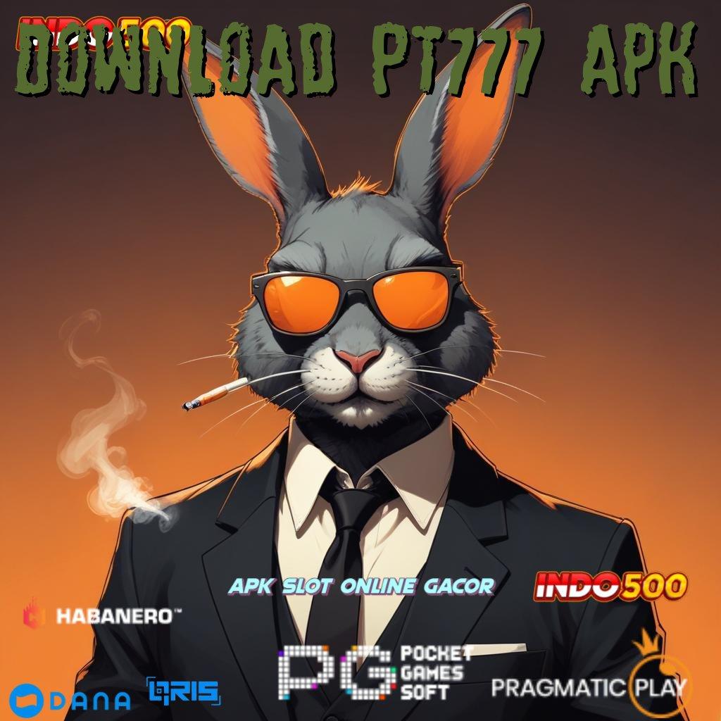 Download Pt777 Apk