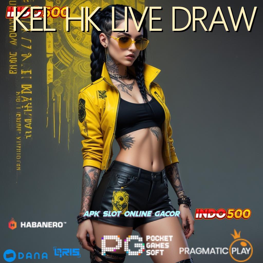 KEL HK LIVE DRAW ↪ Fleksibel Tak Terikat Mudah Dalam Meraih Sukses