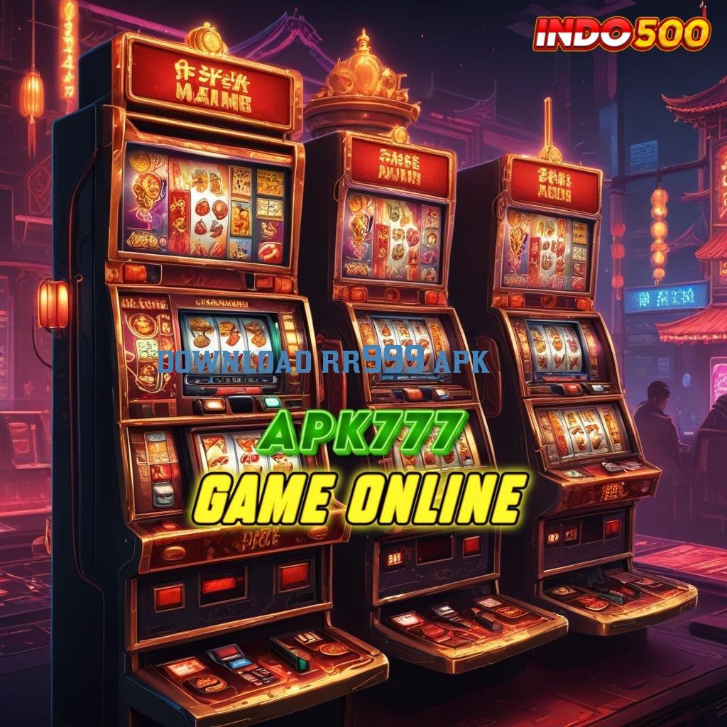 DOWNLOAD RR999 APK Uang Slot Fleksibel Dp Cadangan Depo