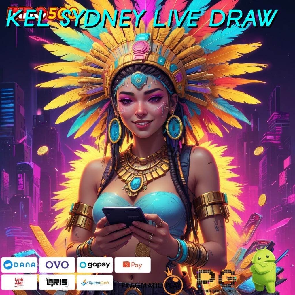 KEL SYDNEY LIVE DRAW Uang Kecil Spin Tiada Hambatan Langsung