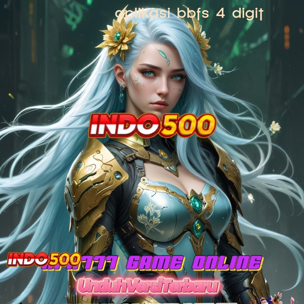 APLIKASI BBFS 4 DIGIT 🔥 transaksi layanan modern versi 2.577.66