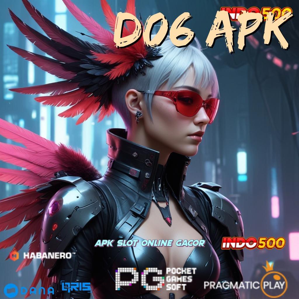 D06 Apk