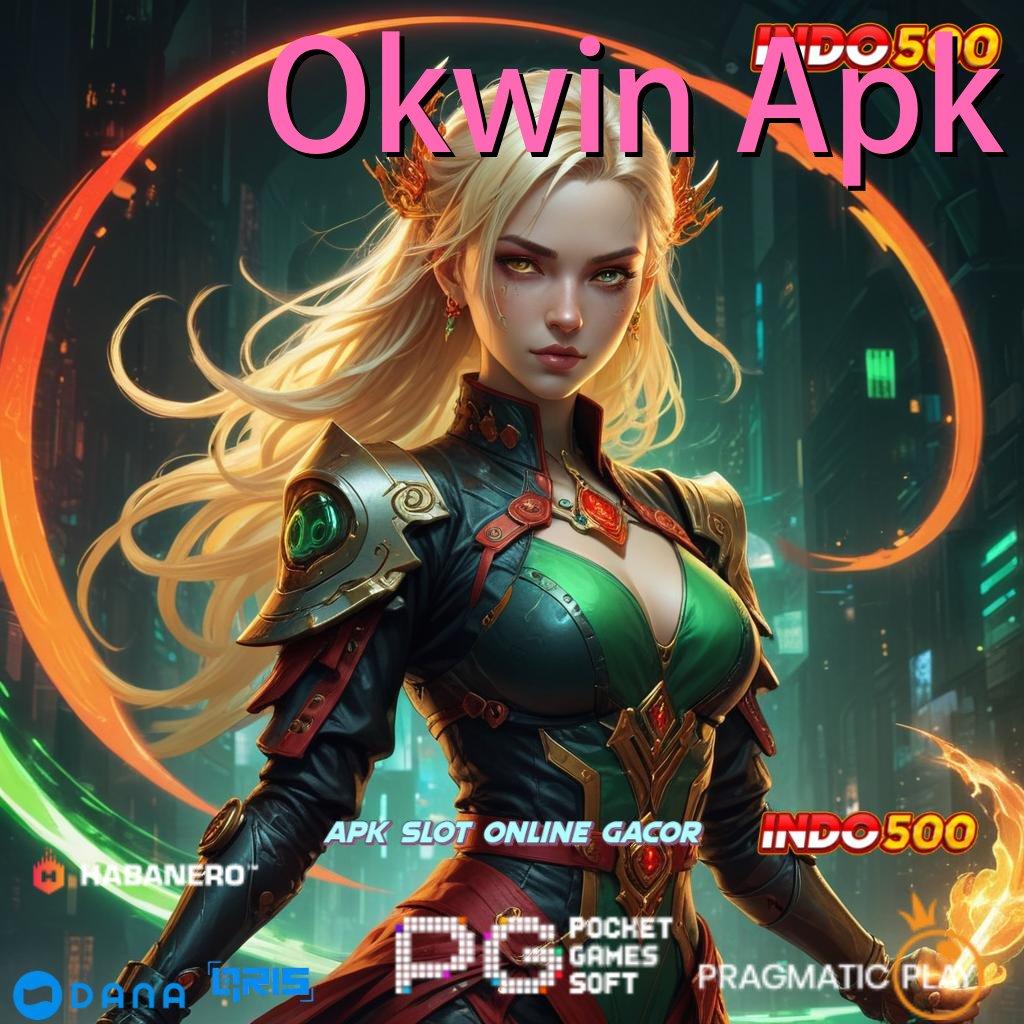 Okwin Apk