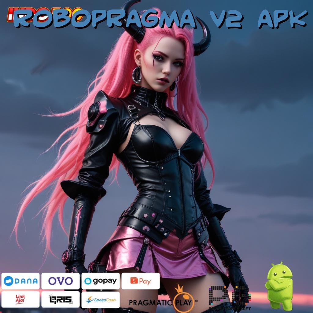 ROBOPRAGMA V2 APK dasar kerja digital dengan pola fleksibel