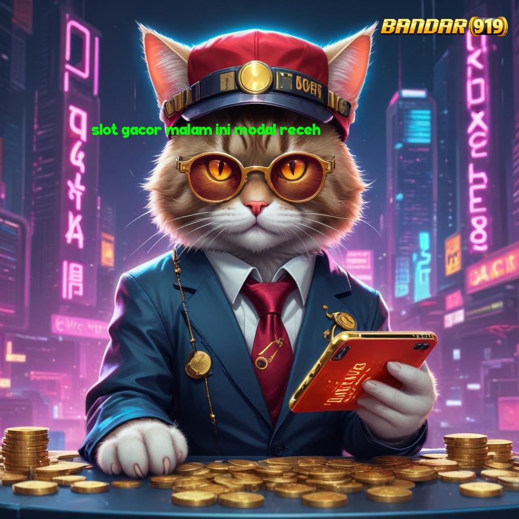 SLOT GACOR MALAM INI MODAL RECEH 🧡 Platform Modern untuk Spin Tanpa Kendala