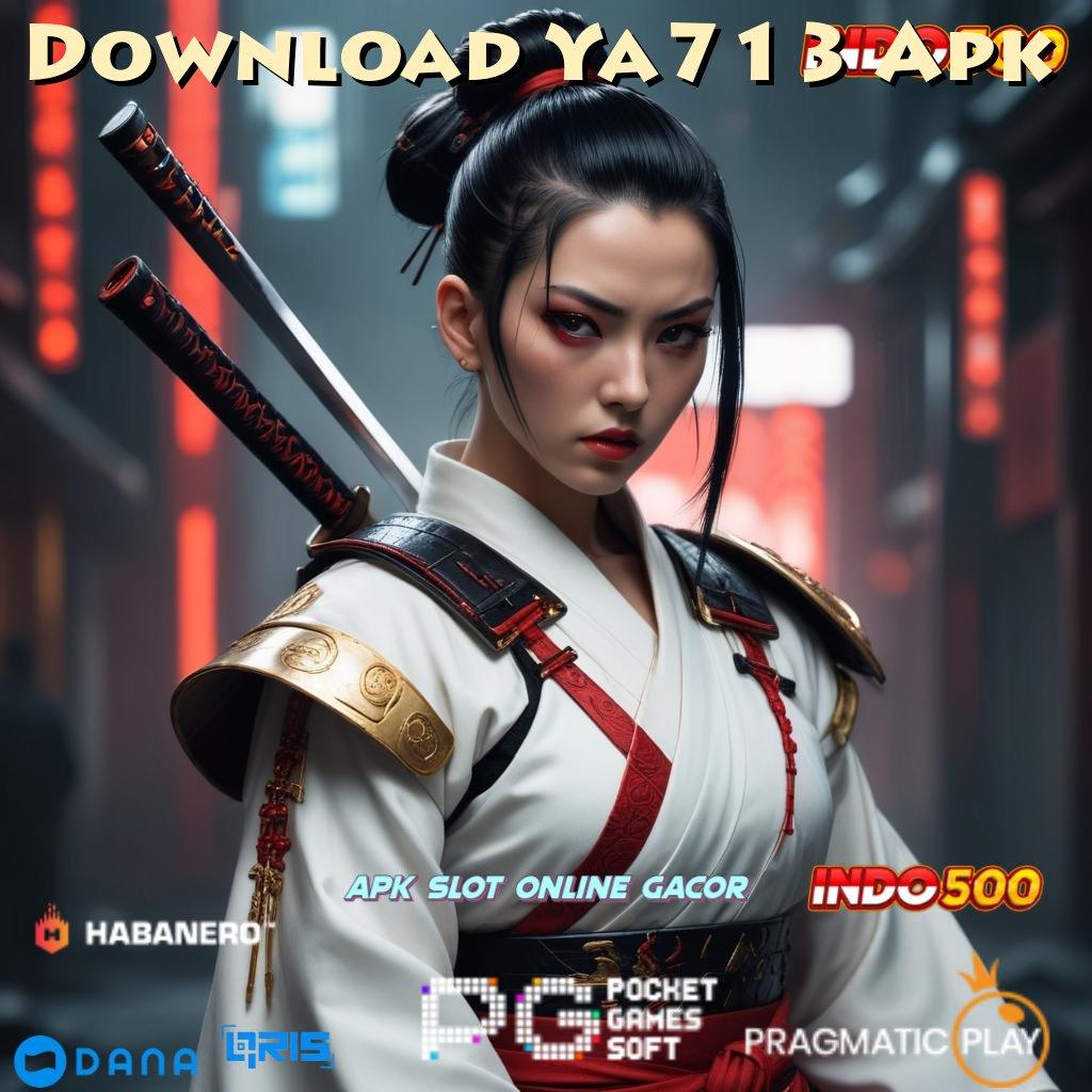 Download Ya713 Apk