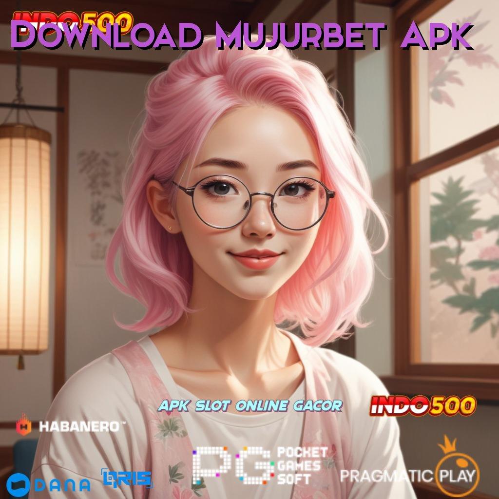 Download Mujurbet Apk