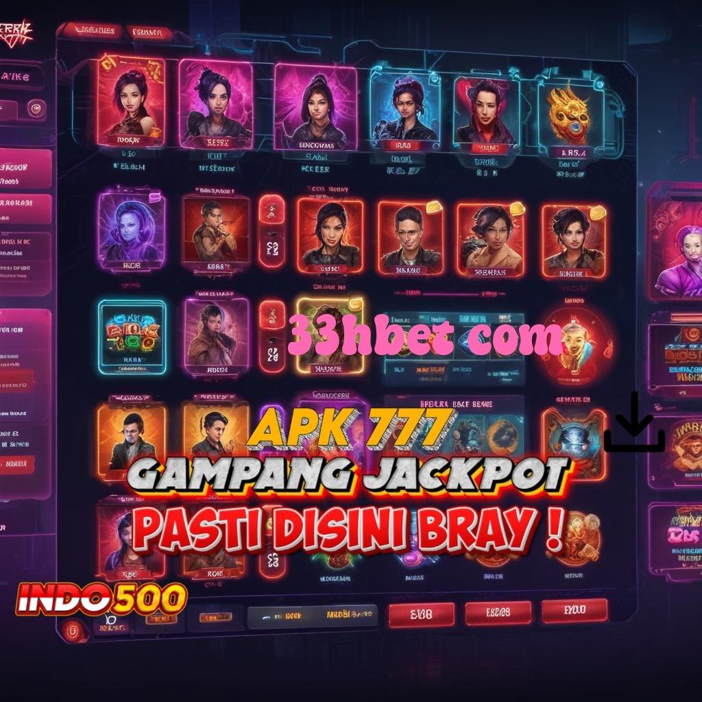 33HBET COM ➜ Download Slot APK Dengan RTP Besar Hari Ini