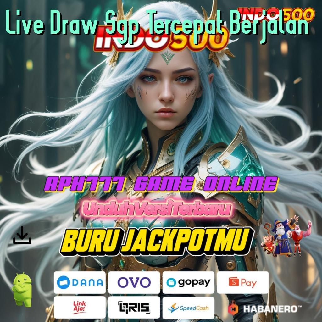 Live Draw Sgp Tercepat Berjalan