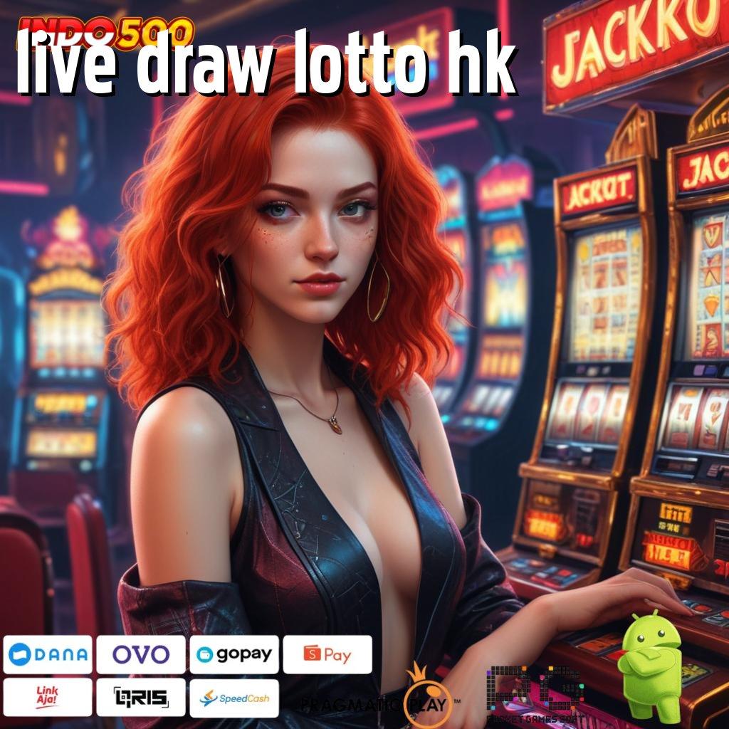 LIVE DRAW LOTTO HK Melihat Sisi Lain Platform Digital yang Ramah Pengguna