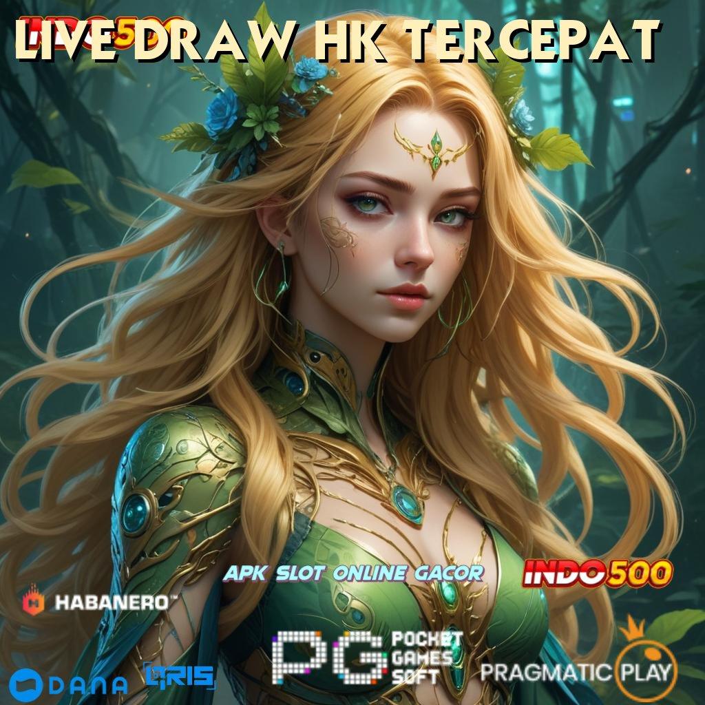 LIVE DRAW HK TERCEPAT # slot 5 ribu: taruh di sini menang di sana!