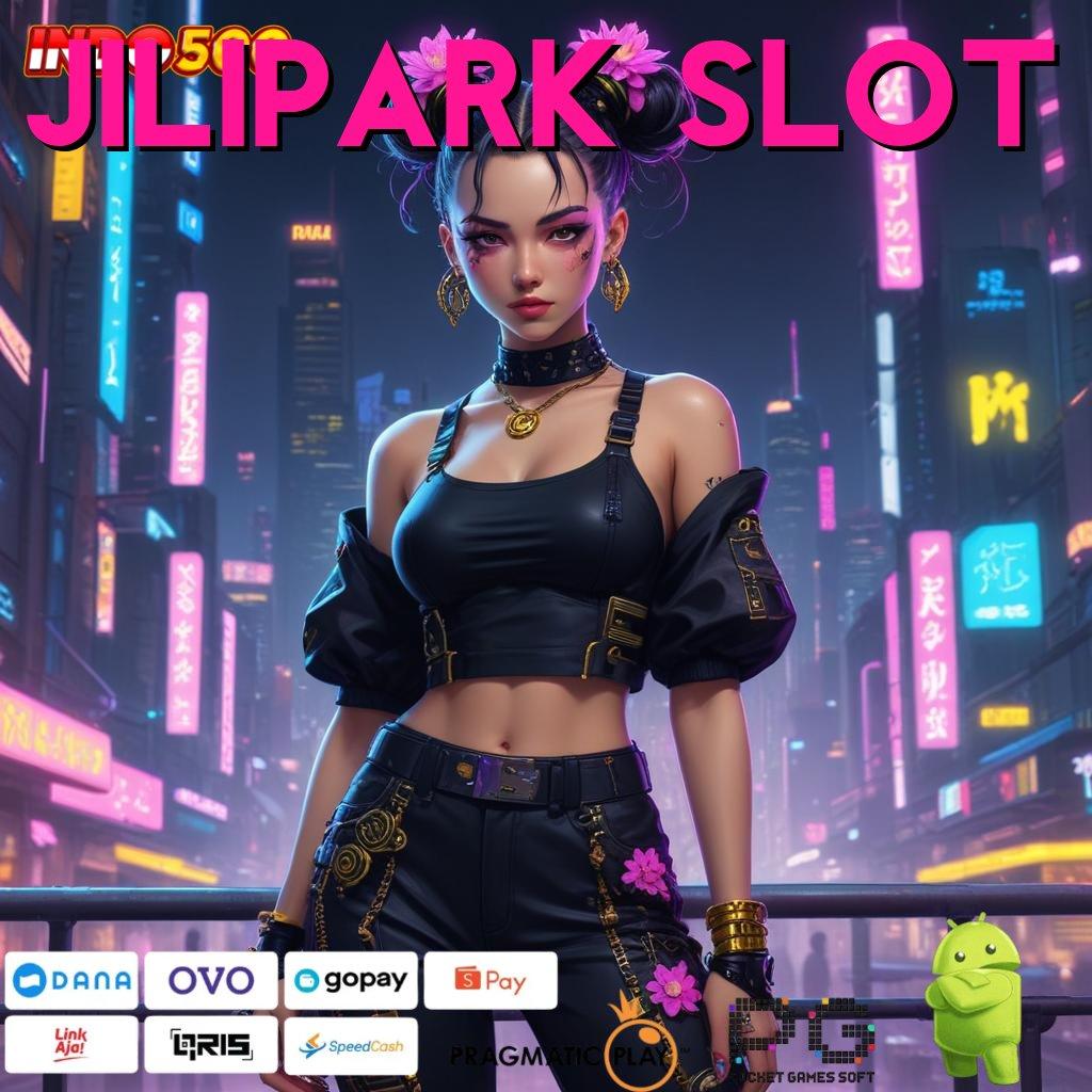 JILIPARK SLOT sistem digital platform teknologi pelantar panggung titik penghubung