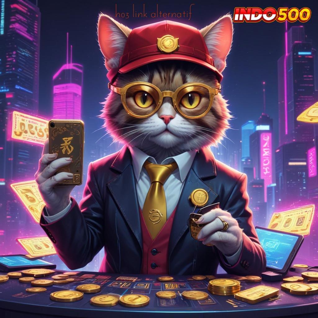 H03 LINK ALTERNATIF Unduh Slot Baru Dengan Pilihan Terbaik