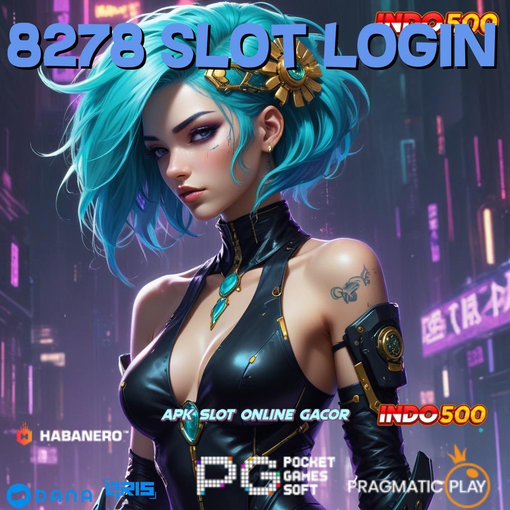 8278 Slot Login