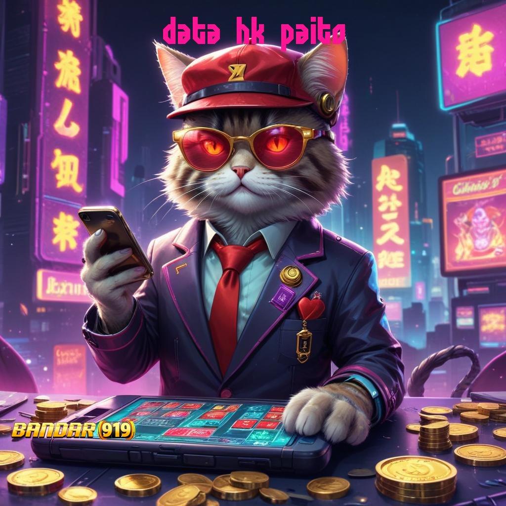 DATA HK PAITO ♍ kaya member baru pasti portal sampingan dengan akun mudah jp