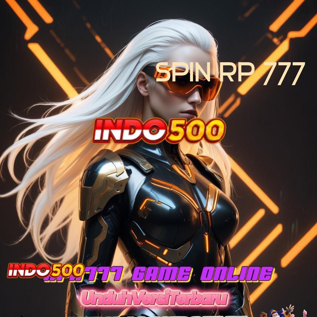 SPIN RP 777 ➳ Cepat Prima Slot Game Tanpa Pengisian Dana Apk