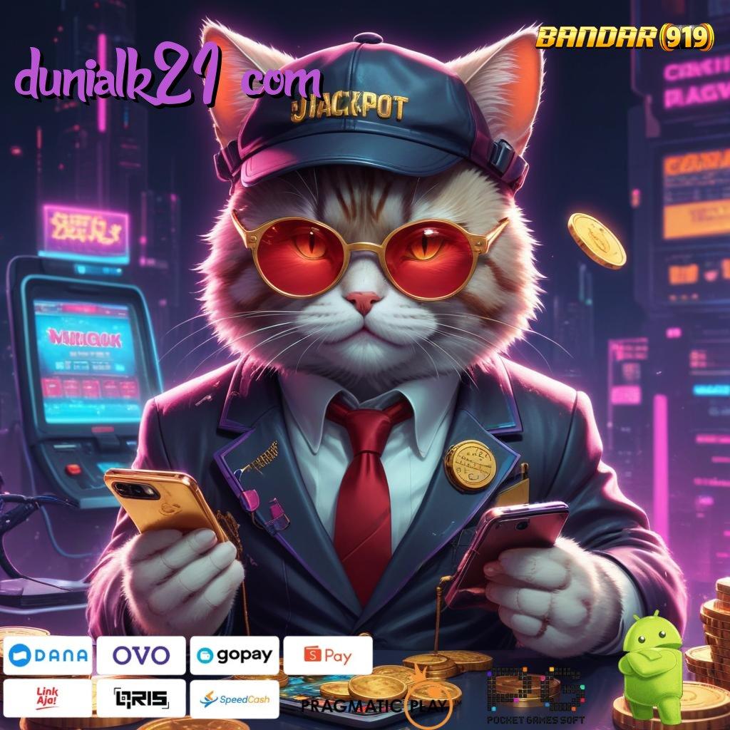 DUNIALK21 COM # Bonus Besar APK Android iOS Ruang Interaksi