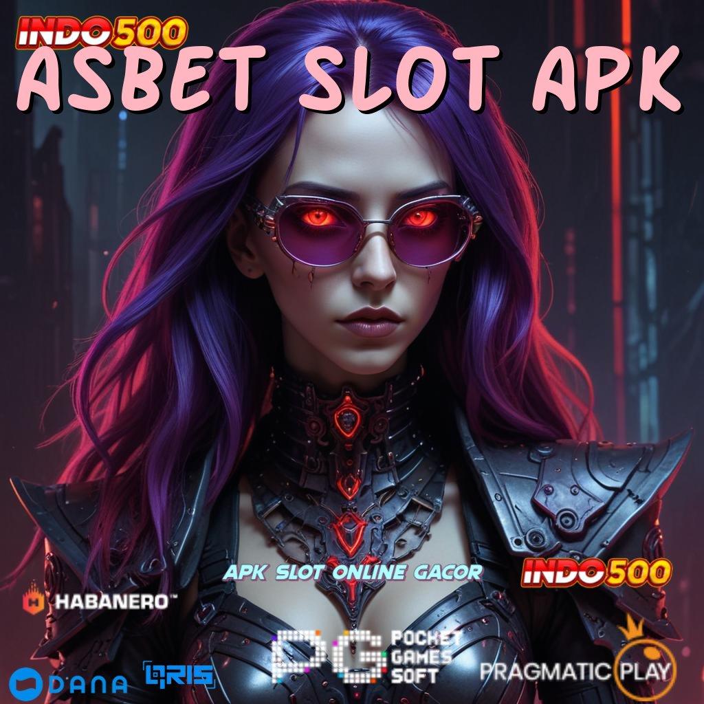 ASBET SLOT APK 🎮 Pertumbuhan Ekstra Keluar Sekarang Permainan Untuk