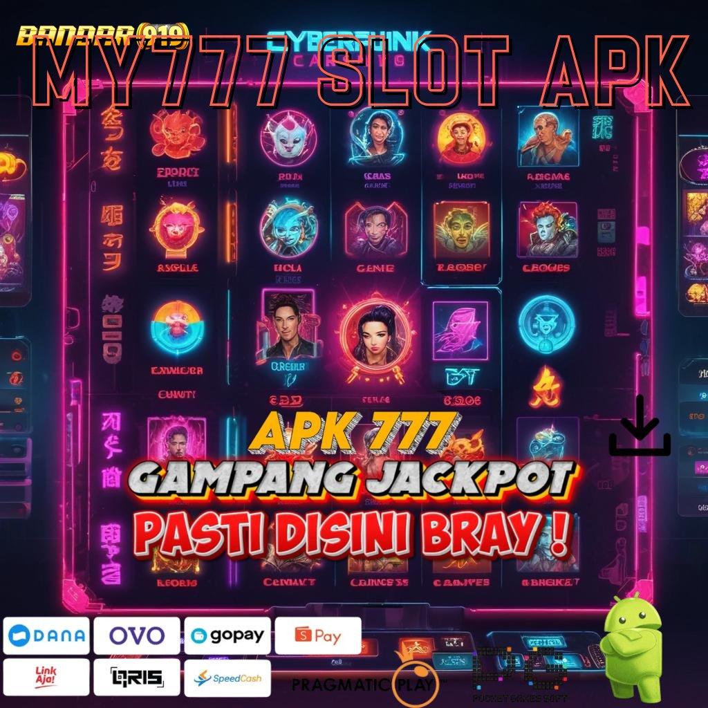 MY777 SLOT APK @ APK Bonus RTP Tinggi 2025 Dasar