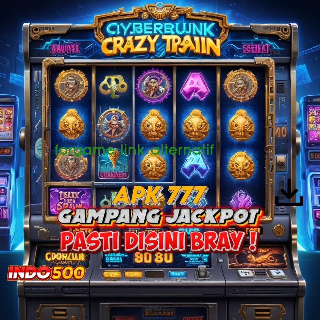 FORGAME LINK ALTERNATIF ♒ Segera Lakukan Pengunduhan Depo Uang Ringan