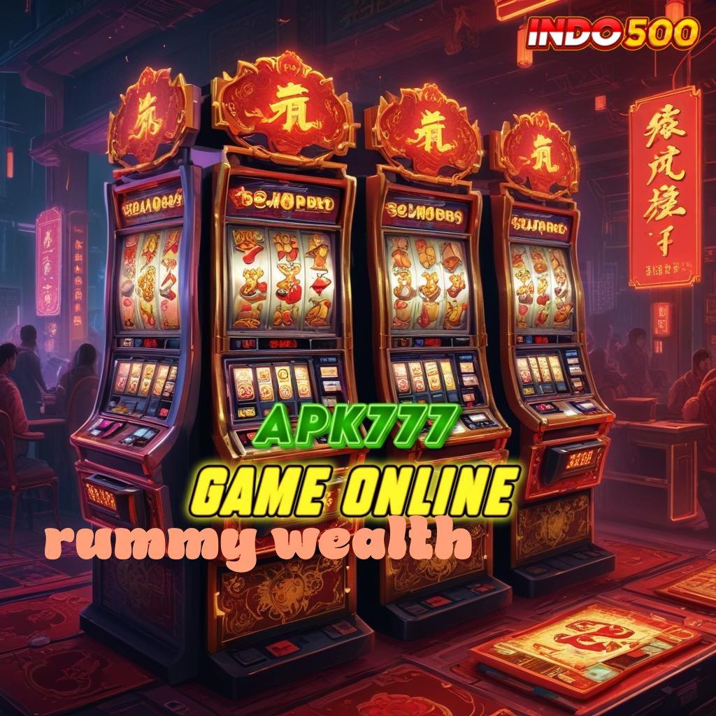 RUMMY WEALTH , Pembaruan Versi Gacor Untuk Semua Pemain