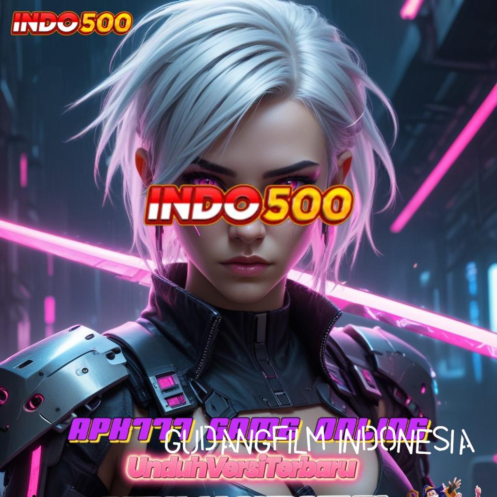 GUDANGFILM INDONESIA 💥 Layanan RTP Tertinggi Versi Terbaru Ruang Interaksi