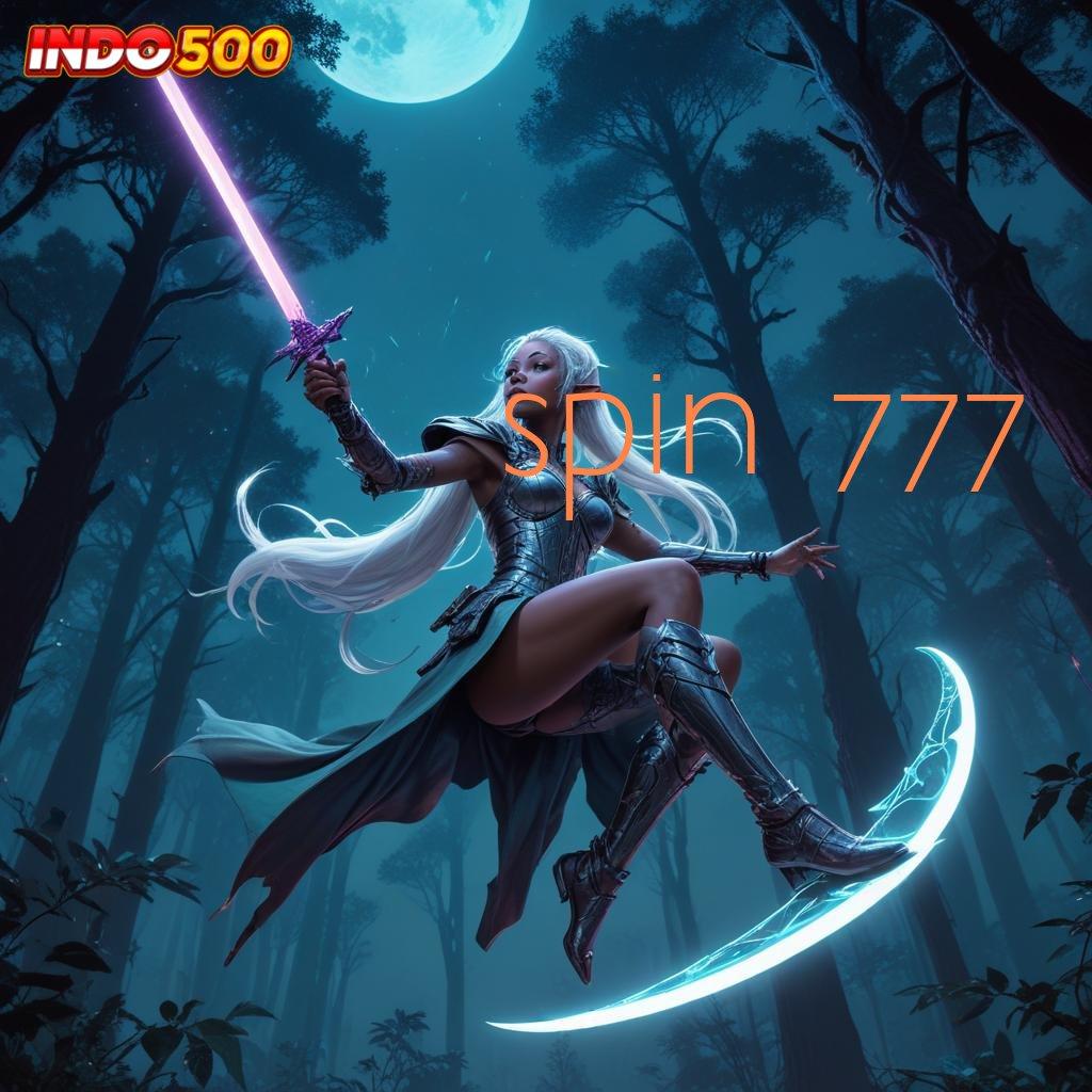 SPIN 777 Unduh Slot APK Untuk Cuan Pasti Besar