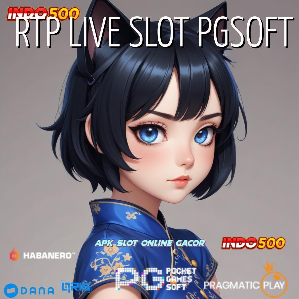 RTP LIVE SLOT PGSOFT ↦ pasti jackpot absolut