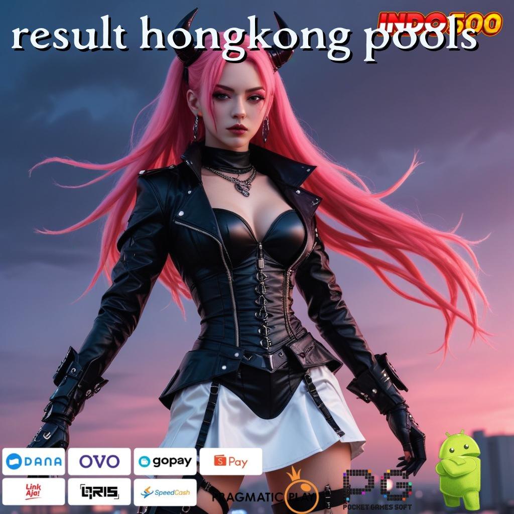 RESULT HONGKONG POOLS Slot Aplikasi Tanpa Hambatan