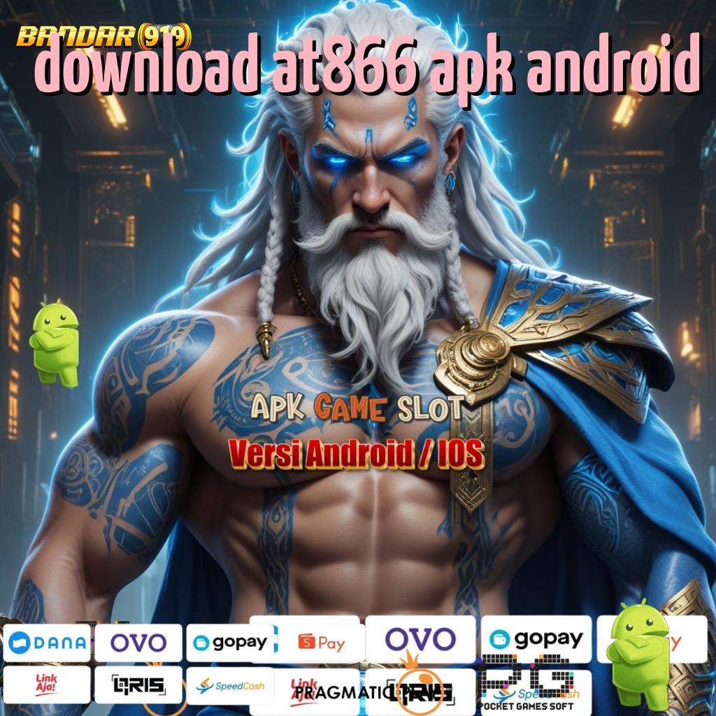 DOWNLOAD AT866 APK ANDROID > ruang eksibisi game apk dengan proses aman