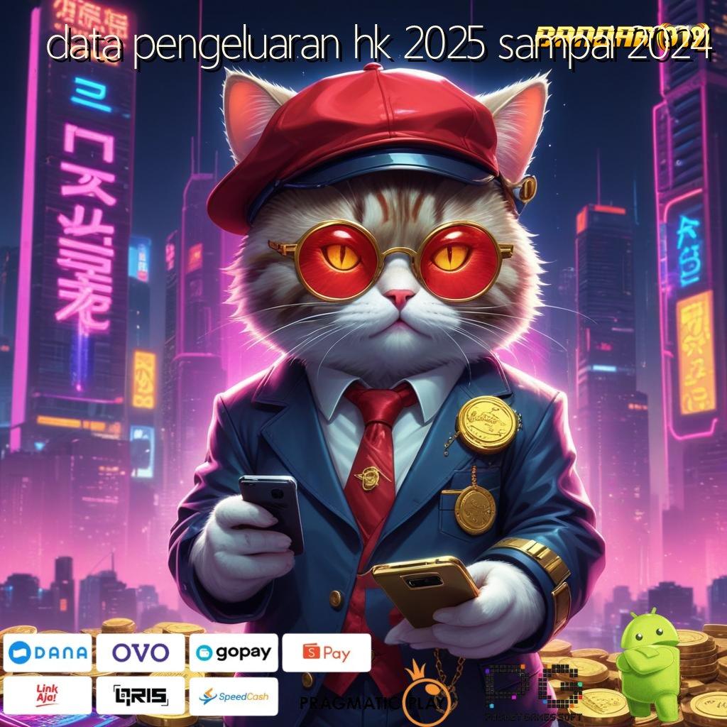 DATA PENGELUARAN HK 2025 SAMPAI 2024 > Langsung Cuan Petir Besar Mandiri RTP