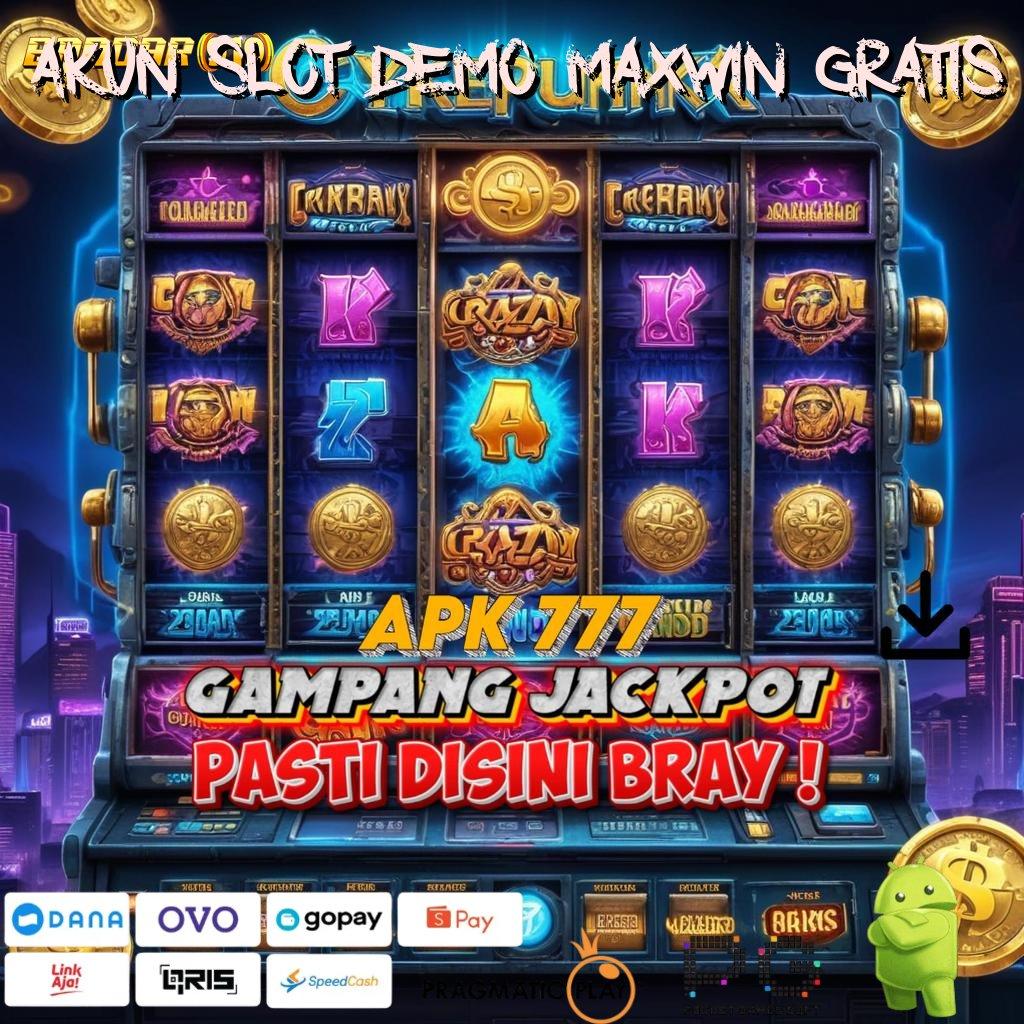 AKUN SLOT DEMO MAXWIN GRATIS : Spin Rizki dengan Kecepatan Auto Win